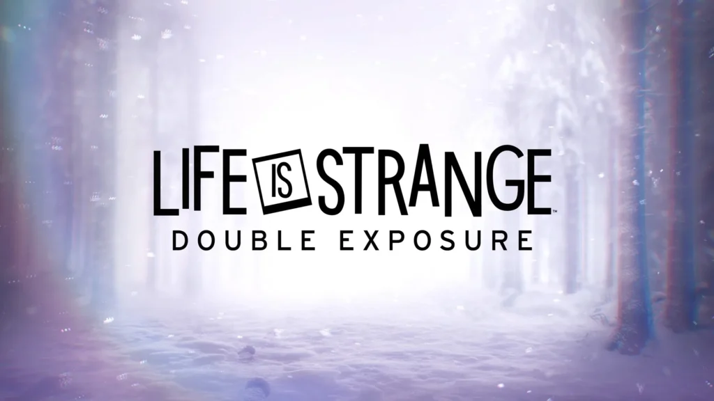 SQUARE ENIX تعلن عن LIFE IS STRANGE: DOUBLE EXPOSURE