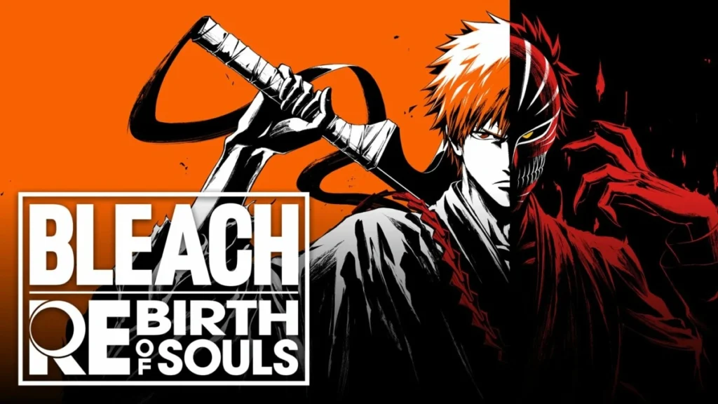 كل ما نعرفه عن BLEACH Rebirth of Souls قبل إصدارها في مارس 2025