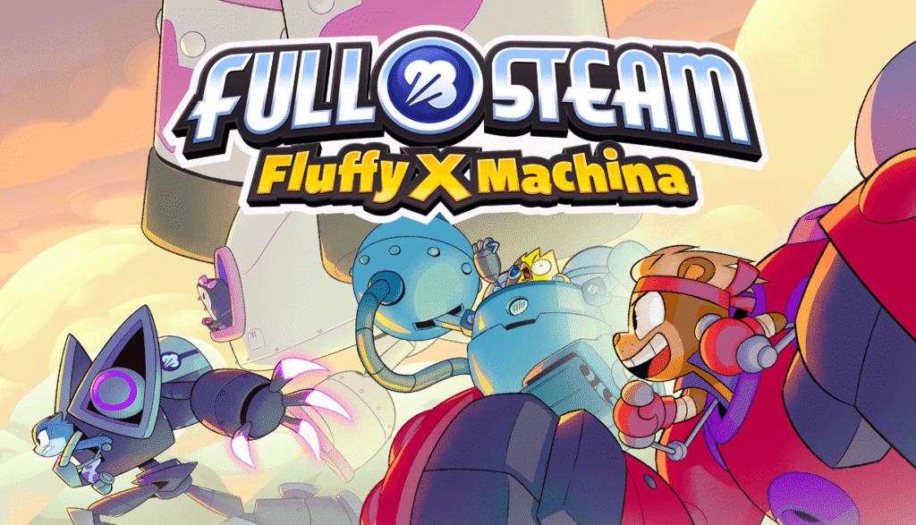 لعبة FULL STEAM: Fluffy X Machina – تجربة ديزل-بانك جديدة من عمالقة الرسوم المتحركة في هوليوود