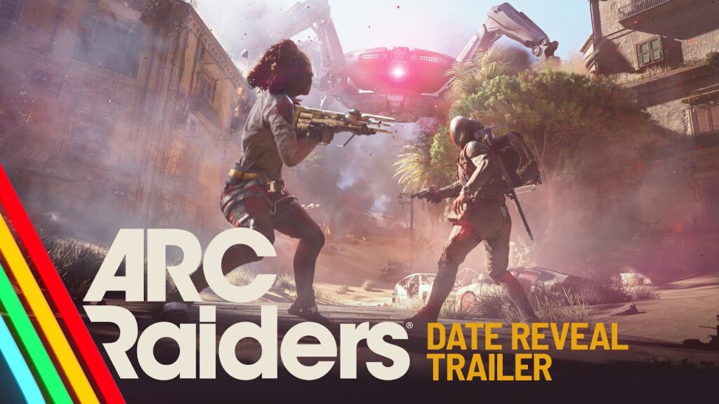 لعبة ARC Raiders تنطلق رسميًا في 30 أكتوبر 2025