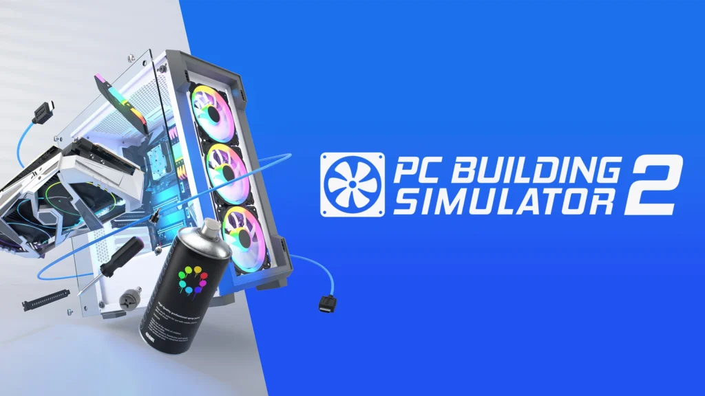 لعبة PC Building Simulator 2 ستصل إلى PlayStation 5 وXbox Series في 26 فبراير