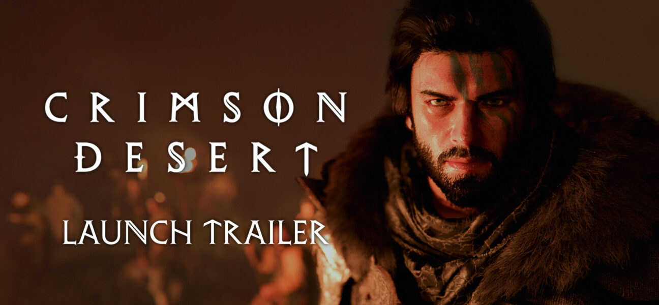Crimson Desert Official Launch Trailer