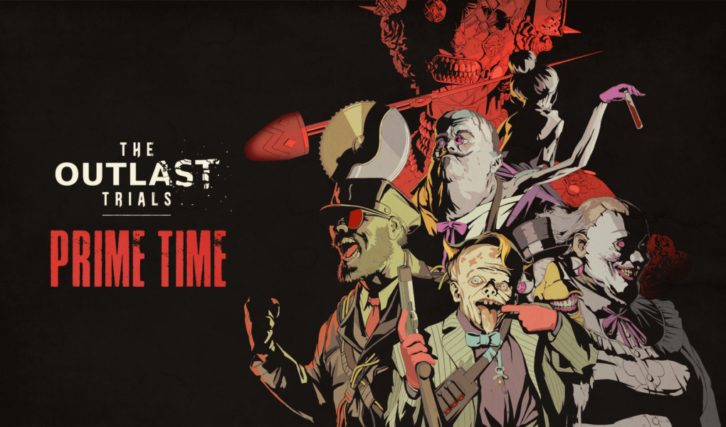 Prime Time The Outlast Trials