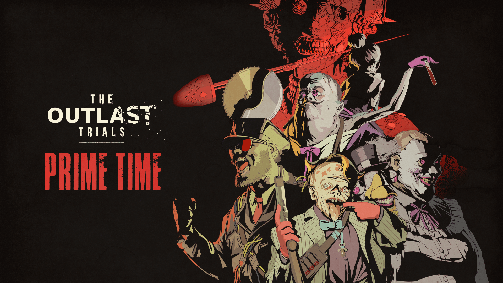 Prime Time The Outlast Trials