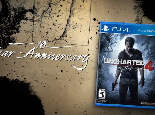 uncharted 4 10 year anniversary