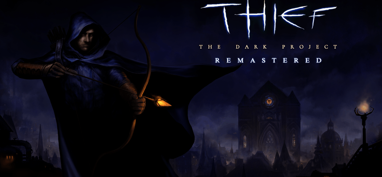 Thief The Dark Project Remastered