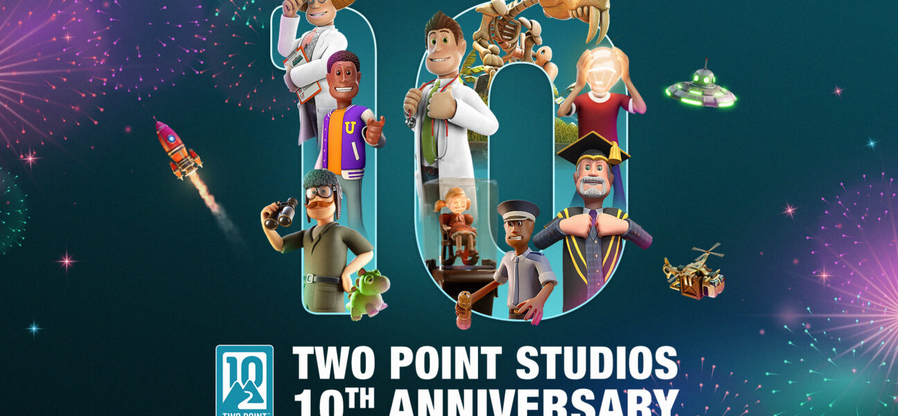 Two Point Studios 10TH ANNIVERSARY