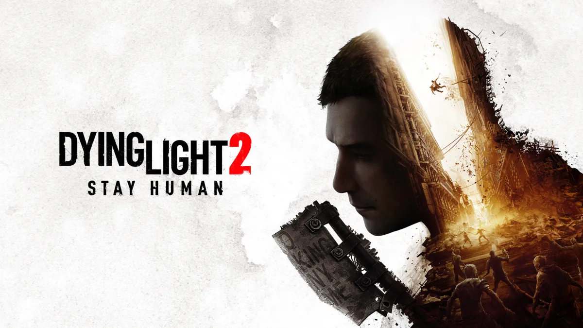 Dying Light 2 Stay Human