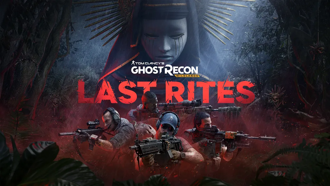 Ghost Recon Wildlands Last Rites